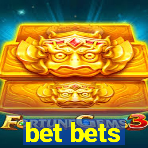 bet bets